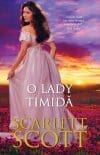 O lady timida