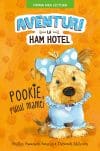 Aventuri la Ham Hotel. Pookie, puiul mamei