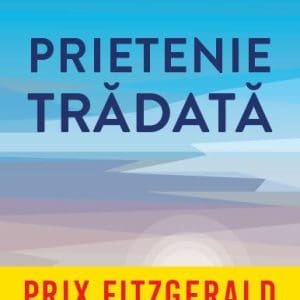 Prietenie trădată
