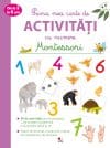 Prima mea carte de activități cu numere de la 3 la 6 ani. Montessori