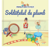 Volumul 18. Primele mele povesti. Soldatelul de plumb