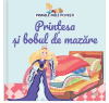 Volumul 15. Primele mele povesti. Printesa si bobul de mazare