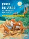 Puiul de vulpe si animalele din padure