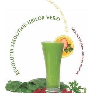 Revolutia smoothie-urilor verzi