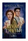 Rivali divini. Seria Scrisori fermecate, vol. 1