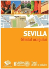Sevilla – Ghidul orașului