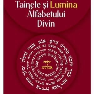 Tainele si Lumina Alfabetului Divin