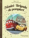 Disney. Masini – Brigada de pompieri