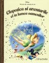 Disney. Clopotica si aventurile ei in lumea oamenilor