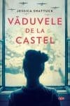 Vaduvele de la castel