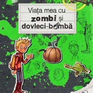 Viata mea cu zombi si dovleci-bomba