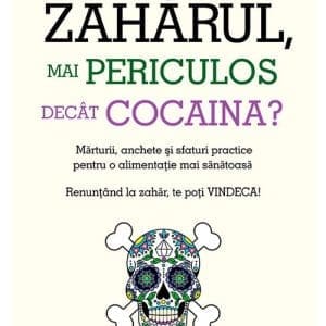 Zaharul – mai periculos decat cocaina